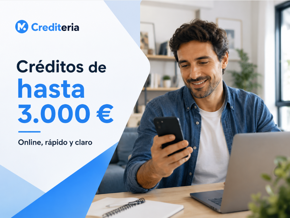 Préstamos rápidos online en España con Crediteria